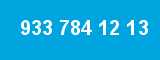 933 784 12 13